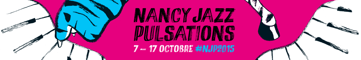 nancy jazz pulsations 2015